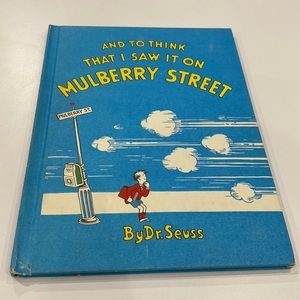 And To Think That I Saw It On Mulberry Street by Dr. Seuss Book